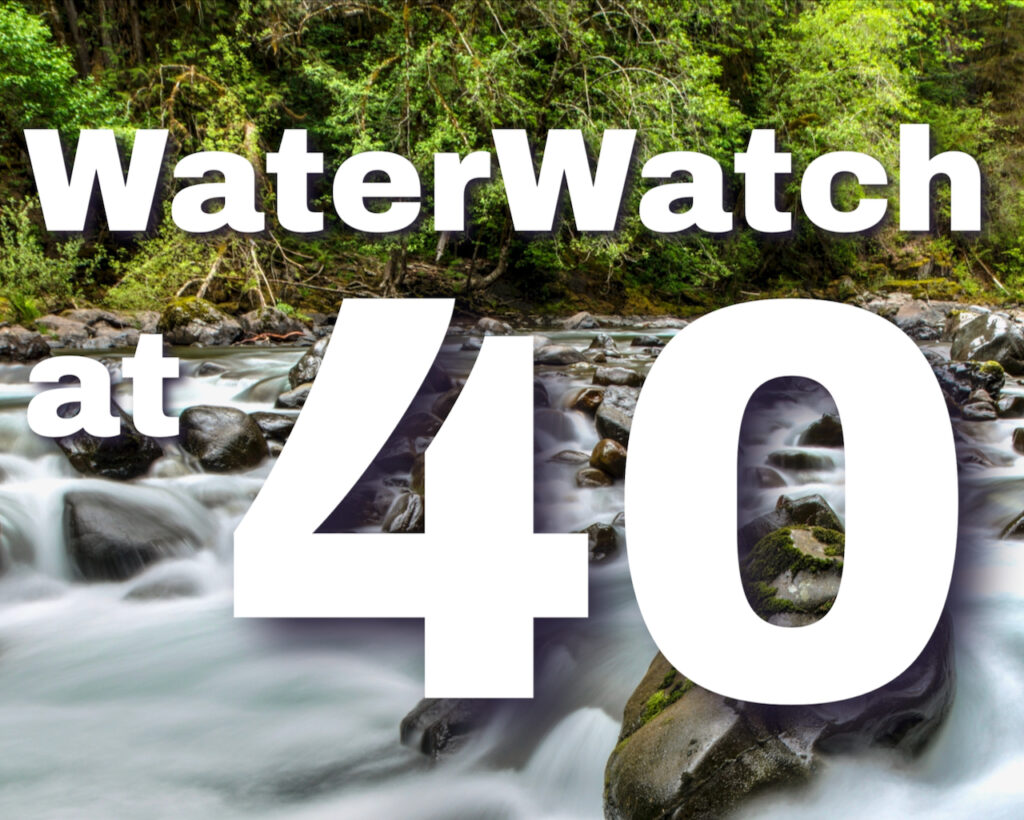 WaterWatch of Oregon - 17